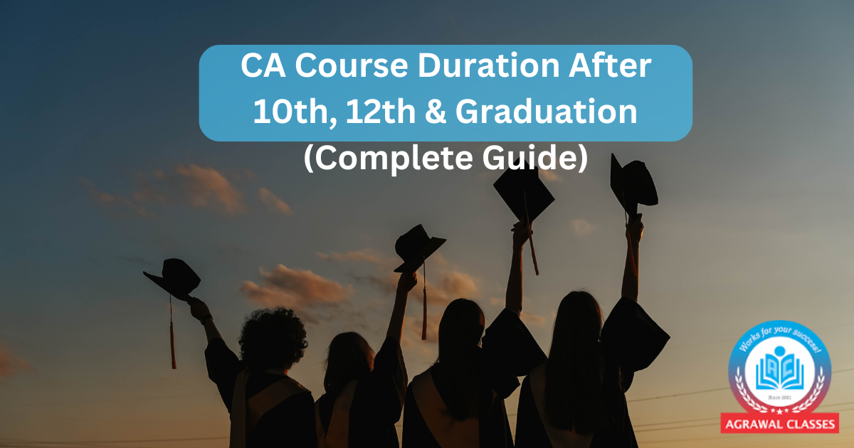 ca course duration after 10th,