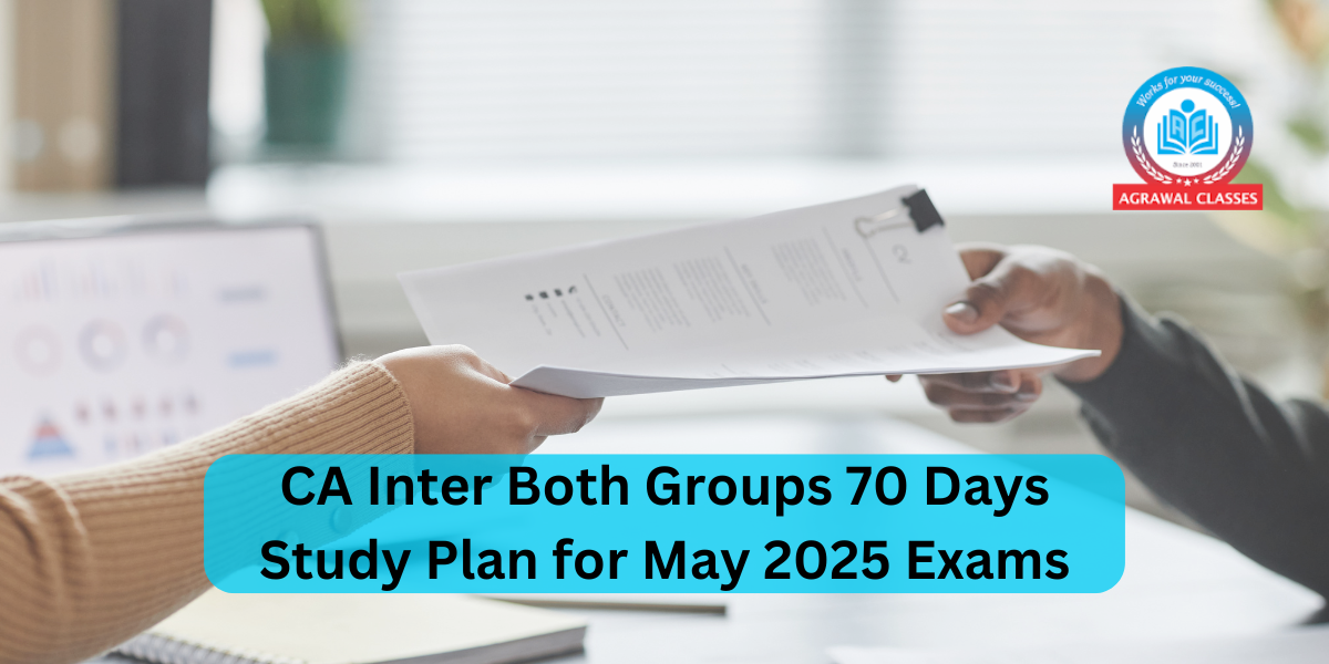 CA Inter Study Plan for May 2025 Exam