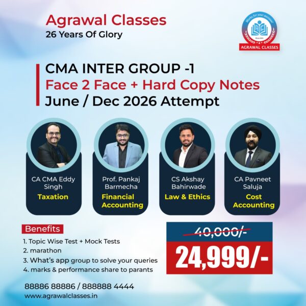 CMA Inter Group 1 Face to Face + Hard Copy Notes - Agrawal Classes
